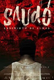Saudó, laberinto de almas Saudo Laberinto de Almas.2016 字幕下载