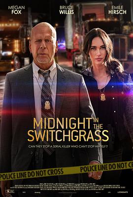 午夜的柳枝 Midnight in the Switchgrass.2021 字幕下载