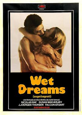 梦精 短片集 Wet Dreams.1974 字幕下载