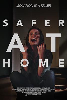 在家更安全 Safer at Home.2021 字幕下载