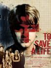 拯救生命 To Save a Life.2009 字幕下载