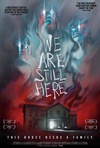 我们依然在这 We Are Still Here.2015 字幕下载