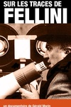 跟着费里尼花天走地 Sur les traces de Fellini.2013 字幕下载