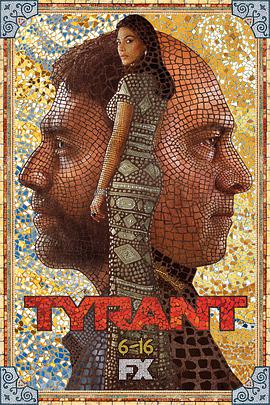 暴君 第二季 Tyrant.2015 字幕下载