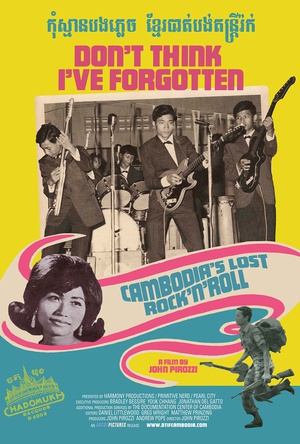 别认为我忘了：柬埔寨失去的摇滚乐 Don't Think I've Forgotten: Cambodia's Lost Rock and Roll.2014 字幕下载