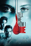 告诉我是怎么死的 Tell Me How I Die.2016 字幕下载