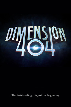 宕机异次元 Dimension 404.2017 字幕下载