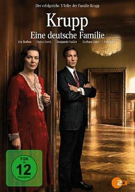克虏伯家族：一个德意志家族 Krupp - Eine deutsche Familie.2009 字幕下载