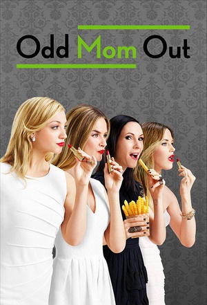 老妈闯荡上东区 第三季 Odd Mom Out.2017 字幕下载
