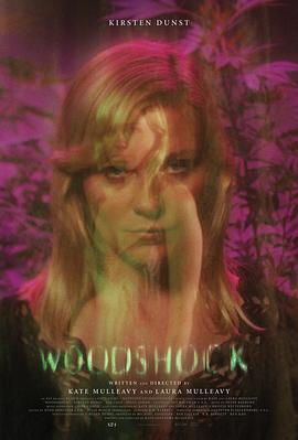 伍德肖克的偏执 Woodshock.2017 字幕下载