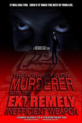 勺子杀人狂 The Horribly Slow Murderer with the Extremely Inefficient Weapon.2008 字幕下载