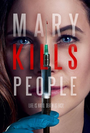 死亡医生玛丽 第一季 Mary Kills People.2017 字幕下载