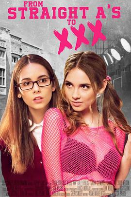 A级优等生下海记 From Straight A's to XXX.2017 字幕下载