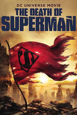 超人之死 The Death of Superman.2018 字幕下载
