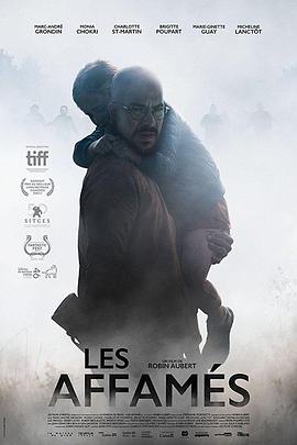 食人之饥 Les Affamés.2017 字幕下载