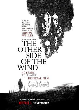 风的另一边 The Other Side of the Wind.2018 字幕下载
