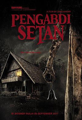 撒旦的奴隶 Pengabdi Setan.2017 字幕下载