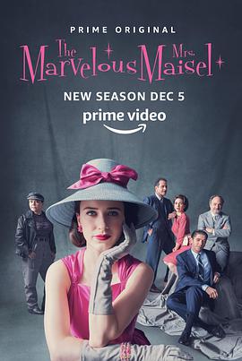 了不起的麦瑟尔夫人 第二季 The Marvelous Mrs. Maisel.2018 字幕下载