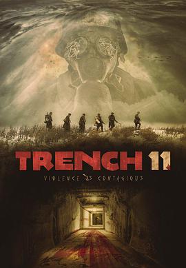 11号战壕 Trench 11.2017 字幕下载