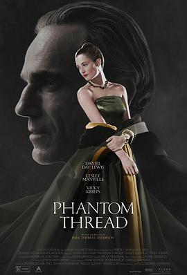 魅影缝匠 Phantom Thread.2017 字幕下载