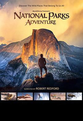 狂野之美：国家公园探险 National Parks Adventure.2016 字幕下载