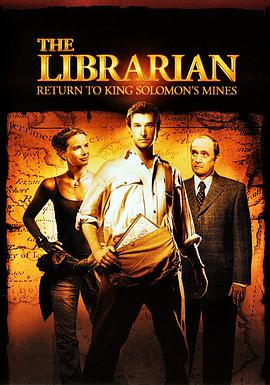 图书馆员：所罗门王的宝藏 The Librarian: Return to King Solomon's Mines.2006 字幕下载