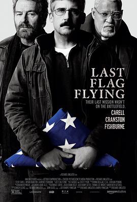最后的旗帜 Last Flag Flying.2017 字幕下载