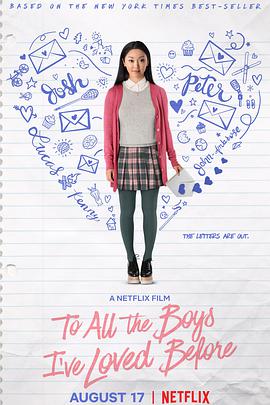致所有我曾爱过的男孩 To All the Boys I've Loved Before.2018 字幕下载