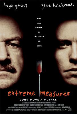 非常手段 Extreme Measures.1996 字幕下载