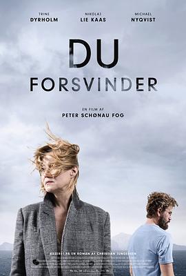 消失的你 Du forsvinder.2017 字幕下载