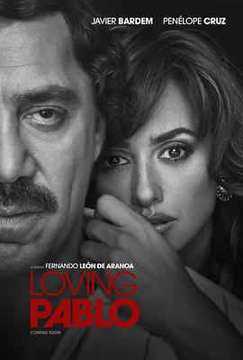 挚爱枭雄 Loving Pablo.2017 字幕下载