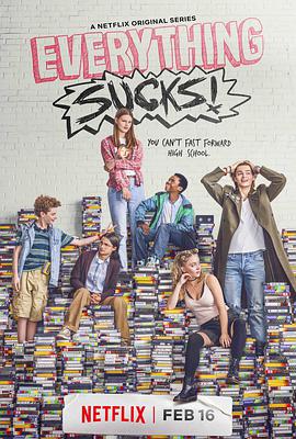 诸事不顺 Everything Sucks!.2018 字幕下载