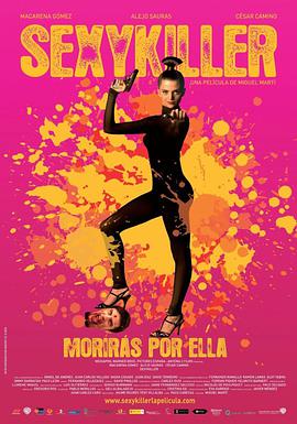 芭比杀手 Sexykiller, Morirás por Ella.2008 字幕下载