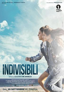 形影不离 Indivisibili.2016 字幕下载
