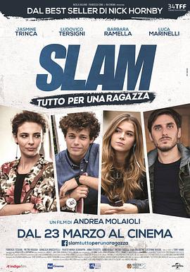 一切为了一个女孩 Slam: Tutto per una ragazza.2016 字幕下载