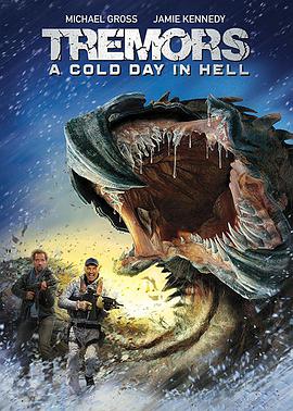 异形魔怪6:残酷之日 Tremors: A Cold Day in Hell.2018 字幕下载