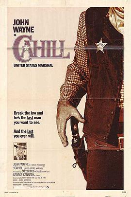 父子三英豪 Cahill U.S. Marshal.1973 字幕下载