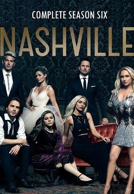 音乐之乡 第六季 Nashville Season 6.2018 字幕下载
