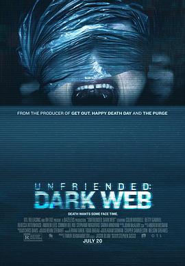 解除好友2：暗网 Unfriended: Dark Web.2018 字幕下载
