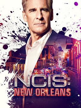 海军罪案调查处：纽奥良 第五季 NCIS: New Orleans.2018 字幕下载
