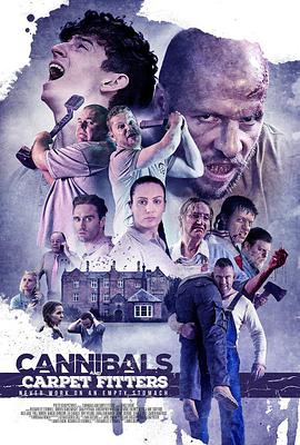 食人族和地毯工(长片) Cannibals and Carpet Fitters.2017 字幕下载