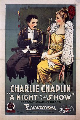 演出之夜 A Night in the Show.1915 字幕下载