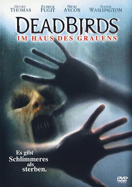 索魂恶鸟 Dead Birds.2004 字幕下载