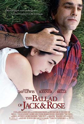 杰克和露丝的情歌 The Ballad of Jack and Rose.2005 字幕下载