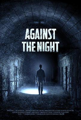 夜幕降临 Against the Night.2017 字幕下载
