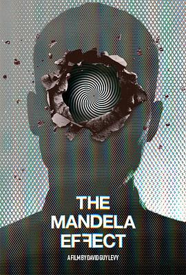 曼德拉效应 The Mandela Effect.2018 字幕下载
