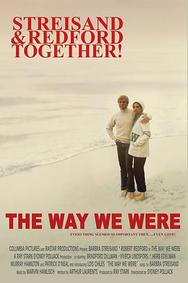 往日情怀 The Way We Were.1973 字幕下载