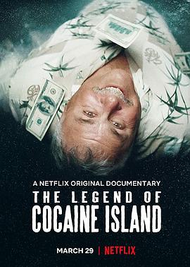可卡因岛的传说 The Legend of Cocaine Island.2018 字幕下载