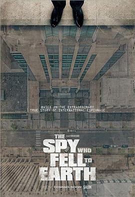 跌落的间谍 The Spy Who Fell to Earth.2019 字幕下载