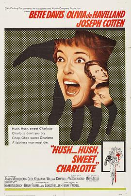 最毒妇人心 Hush... Hush, Sweet Charlotte.1964 字幕下载